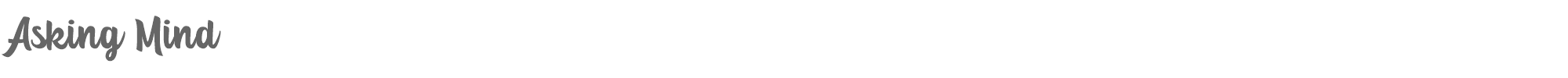 Asking Mind Asking Mind.ttf font preview